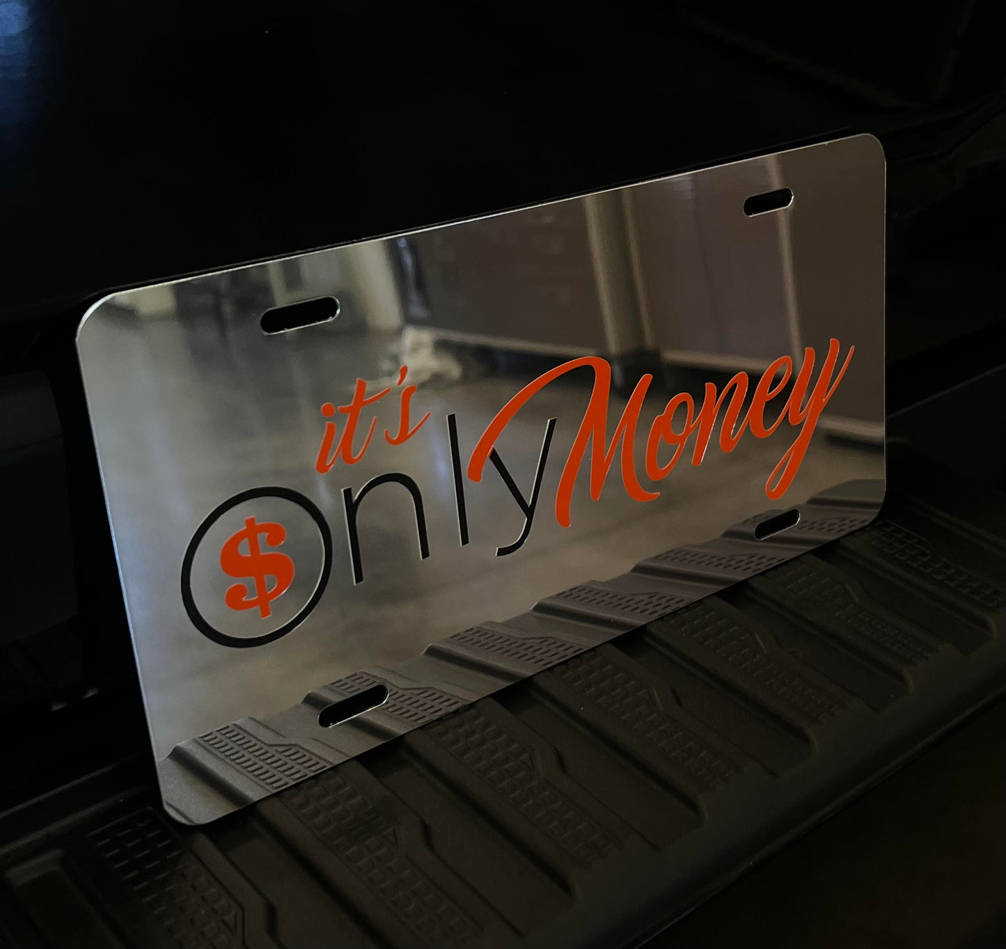 It's Only Money License Plate - Chrome