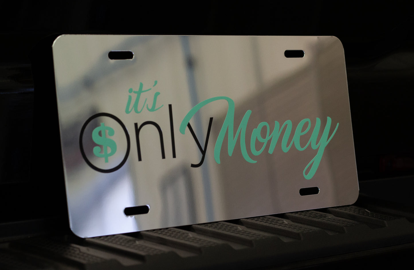 It's Only Money License Plate - Chrome